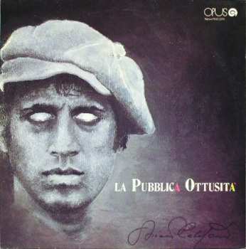 LP Adriano Celentano: La Pubblica Ottusità
