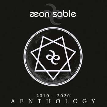 CD Aeon Sable: Aenthology (2010 - 2020)