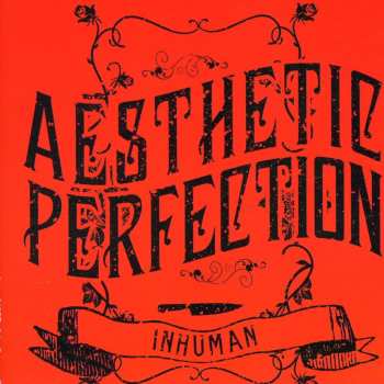 Album Aesthetic Perfection: Inhuman