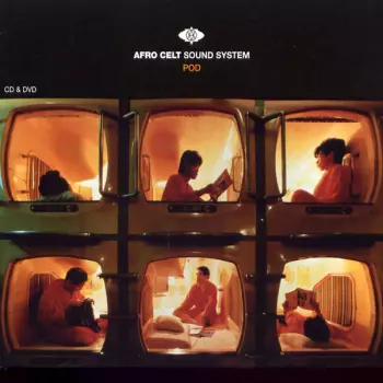 Afro Celt Sound System: Pod