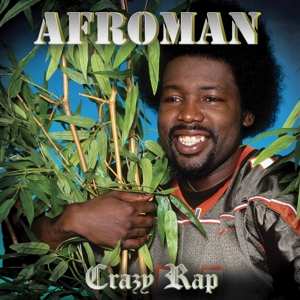 LP Afroman: Crazy Rap CLR | LTD
