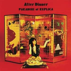 LP After Dinner: Paradise Of Replica