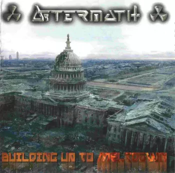 Aftermath: Building Up To Meltdown