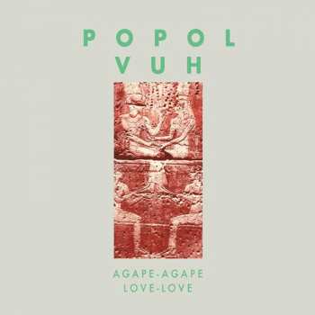 CD Popol Vuh: Agape-Agape Love-Love