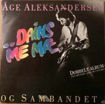 Album Åge Aleksandersen Og Sambandet: Dains Me Mæ