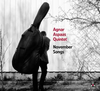 CD Agnar Aspaas Quintet: November Songs