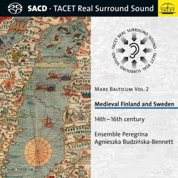 Album Ensemble Peregrina: Mare Balticum Vol. 2 Medieval Finland and Sweden 14th - 16th Century