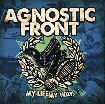 CD Agnostic Front: My Life My Way