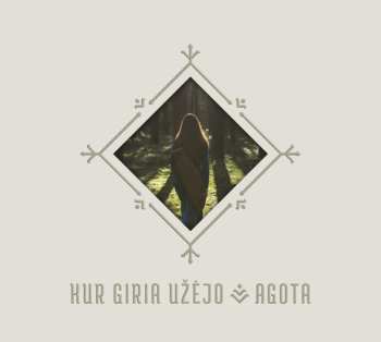Album Agota Zdanavičiūtė: Kur Giria Užėjo