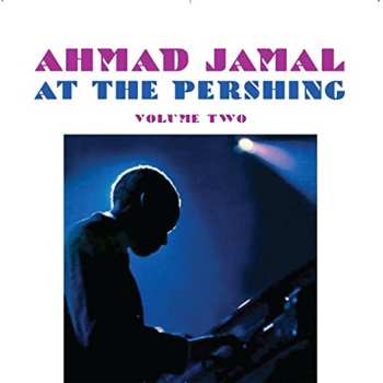 Album Ahmad Jamal: At The Pershing Volume Two