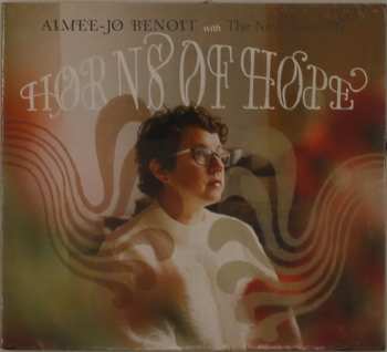 Album Aimee-Jo Benoit: Horns Of Hope