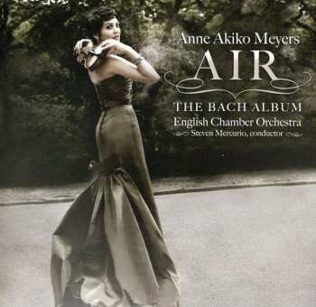 Album Anne Akiko Meyers: Air: The Bach Album
