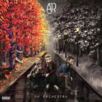 AJR: OK ORCHESTRA
