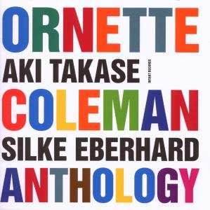 2CD Silke Eberhard: Ornette Coleman Anthology