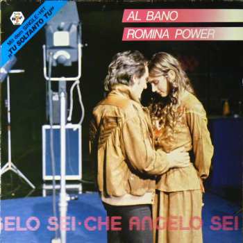 LP Al Bano & Romina Power: Che Angelo Sei