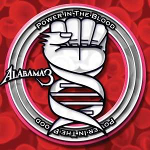 2LP Alabama 3: Power In The Blood LTD