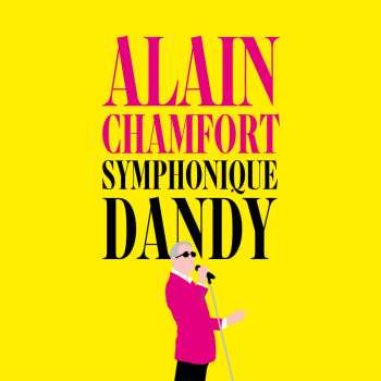 2CD/DVD Alain Chamfort: Symphonique Dandy