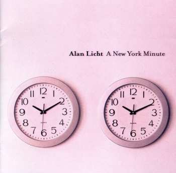 Album Alan Licht: A New York Minute