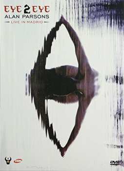 DVD Alan Parsons: Eye 2 Eye (Live In Madrid)