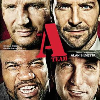Album Alan Silvestri: The A-Team (Original Motion Picture Soundtrack)