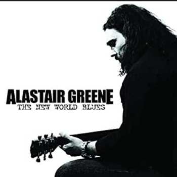 CD Alastair Greene: The New World Blues