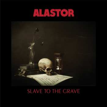 CD Alastor: Slave To The Grave