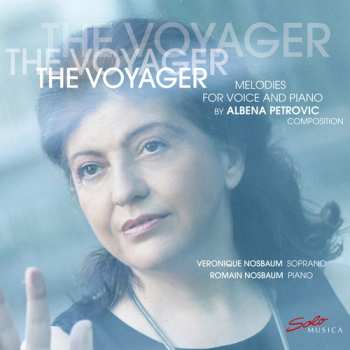 CD Romain Nosbaum: The Voyager: Melodies For Voice And Piano