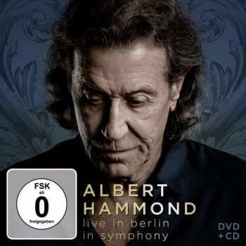 Caja Albert Hammond: Live in Berlin - In symphony DLX