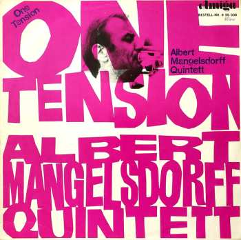 LP Albert Mangelsdorff Quintet: One Tension