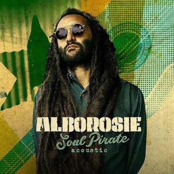 CD Alborosie: Soul Pirate - Acoustic