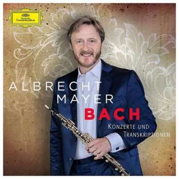 Album Johann Sebastian Bach: Konzerte Und Transkriptionen