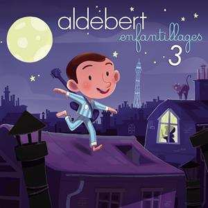 CD Aldebert: Enfantillages 3