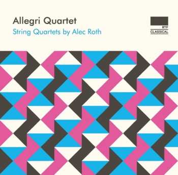 Album The Allegri String Quartet: String Quartets By Alec Roth