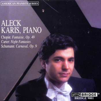 Album Robert Schumann: Karis Plays: Chopin, Carter, Schumann