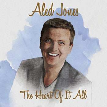 Album Aled Jones: The Heart Of It All