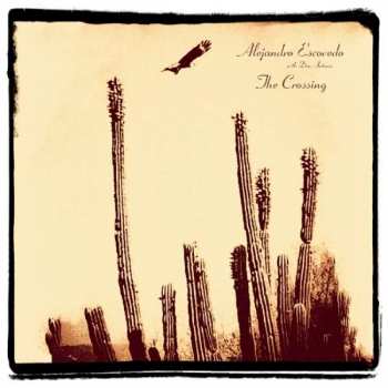 2LP Alejandro Escovedo: The Crossing