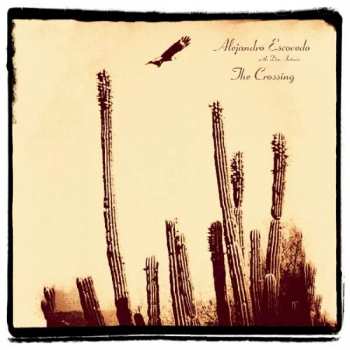 CD Alejandro Escovedo: The Crossing