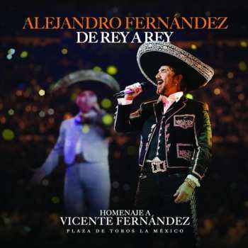Album Alejandro Fernández: México >> Madrid (En Directo Y Sin Escalas)