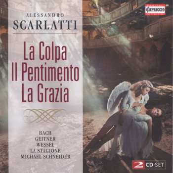 Album Alessandro Scarlatti: La Colpa, Il Pentimento, La Grazia