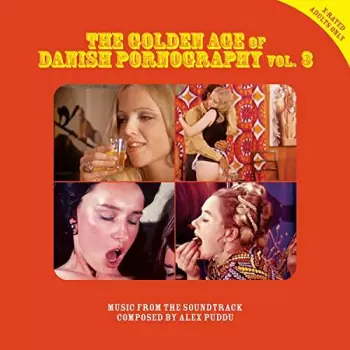 The Golden Age Of Danish Pornography Vol. 3