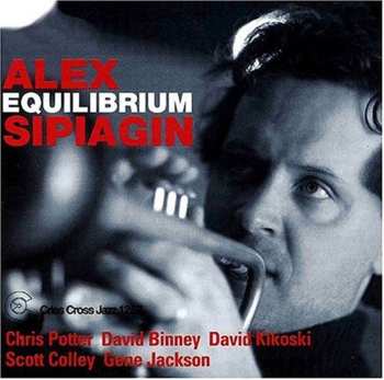 CD Alex Sipiagin: Equilibrium