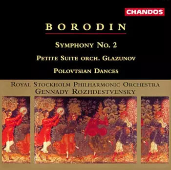Gennadi Rozhdestvensky: Symphony No. 2 / Petite Suite / Polovtsian Dances