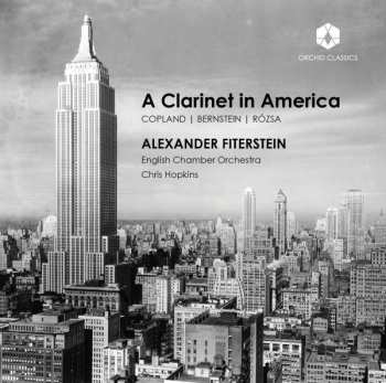 Album Leonard Bernstein: A Clarinet in America