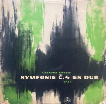 Album Alexander Moyzes: Symphonie C.4 Es Dur Op.38