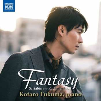 CD Alexander Scriabine: Kotaro Fukuma - Fantasy