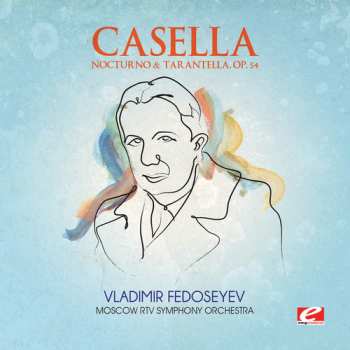 Album Alfredo Casella: Nocturno And Tarantella