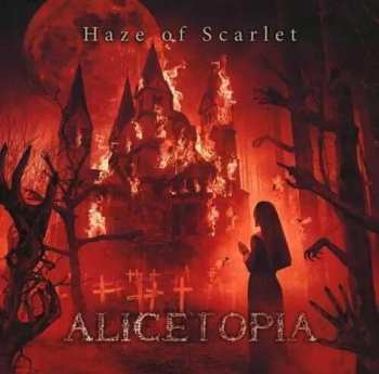 Album Alicetopia: Haze Of Scarlet