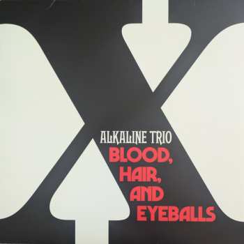 LP Alkaline Trio: Blood, Hair, And Eyeballs LTD