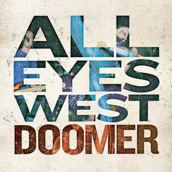 CD All Eyes West: Doomer