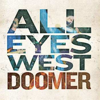 CD All Eyes West: Doomer